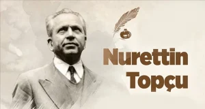 Sorbonne’da Doktora Yapan ilk Türk: Nurettin Topçu